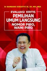 Evaluasi Kritis Pemilihan Umum Langsung